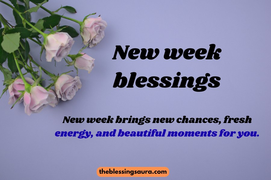New week blessings